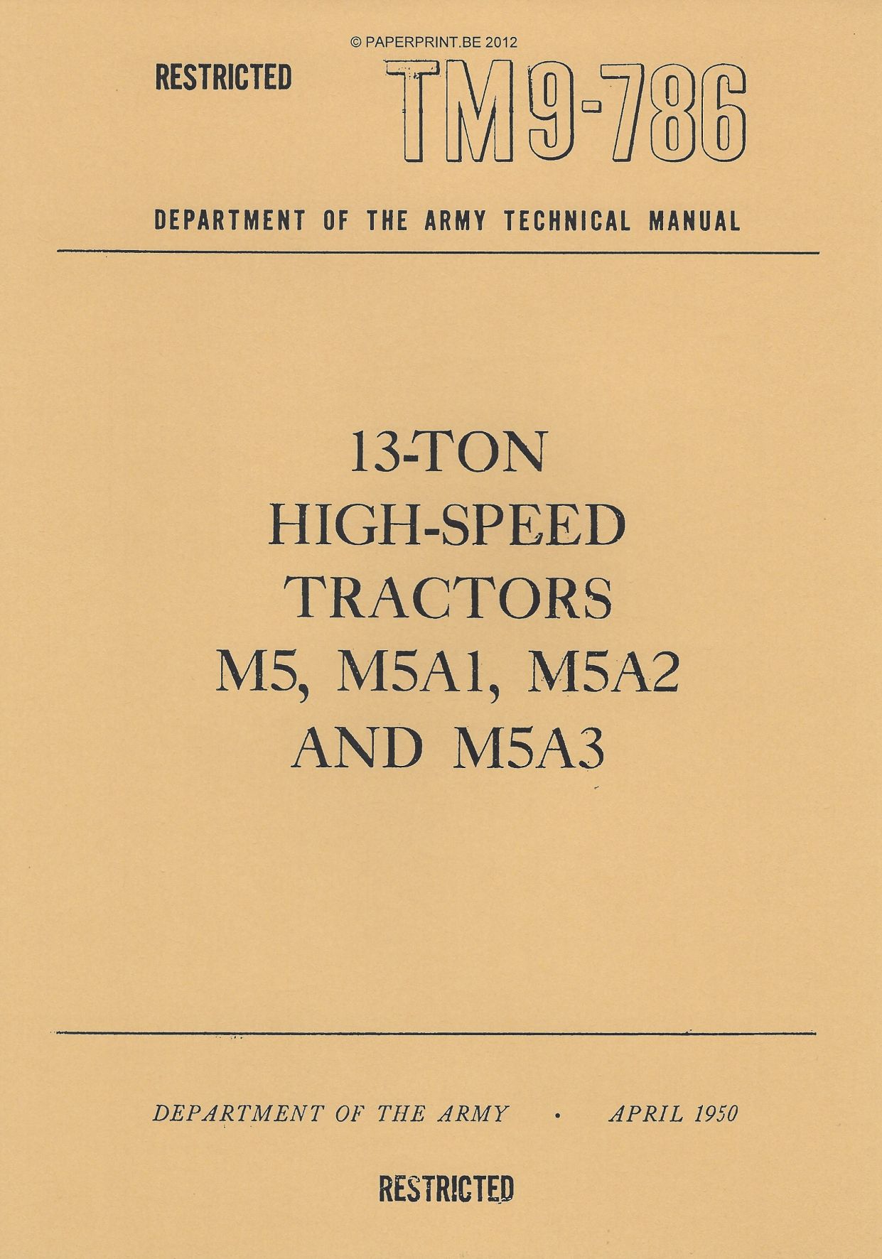 TM 9-786 US 13-TON HIGH-SPEED TRACTORS M5, M5A1, M5A2 AND M5A3